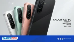 Investasi Jangka Panjang, Samsung Resmi Rilis Galaxy A27 5G dengan Dukungan AI Premium hingga 2032