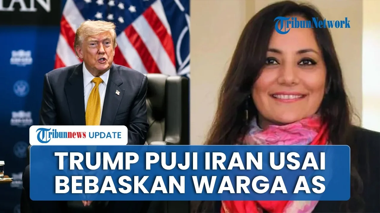 Trump Puji Iran Usai Bebaskan Warga Negara AS yang Dicekal, Sebut Jadi Sinyal Itikad Baik Teheran