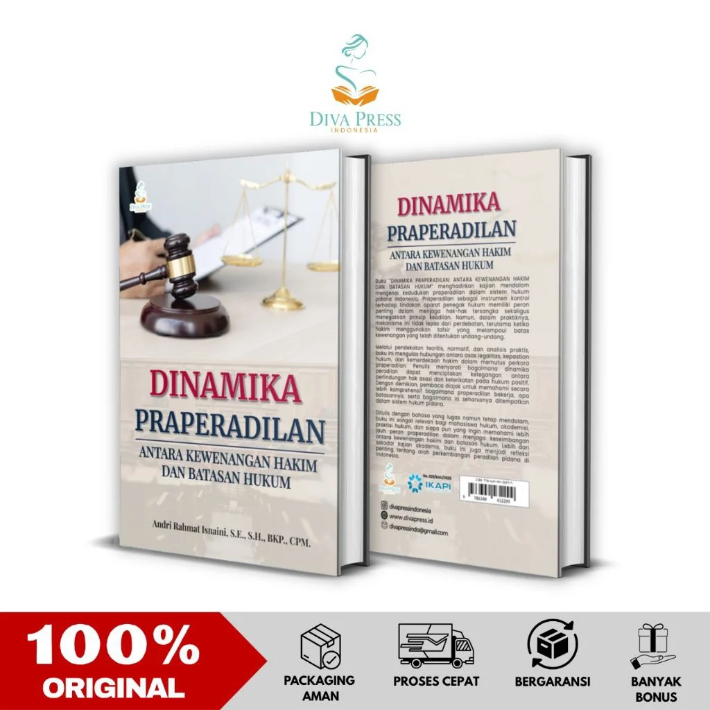 Dinamika Praperadilan di Indonesia: Antara Hak Konstitusional dan Kepastian Hukum