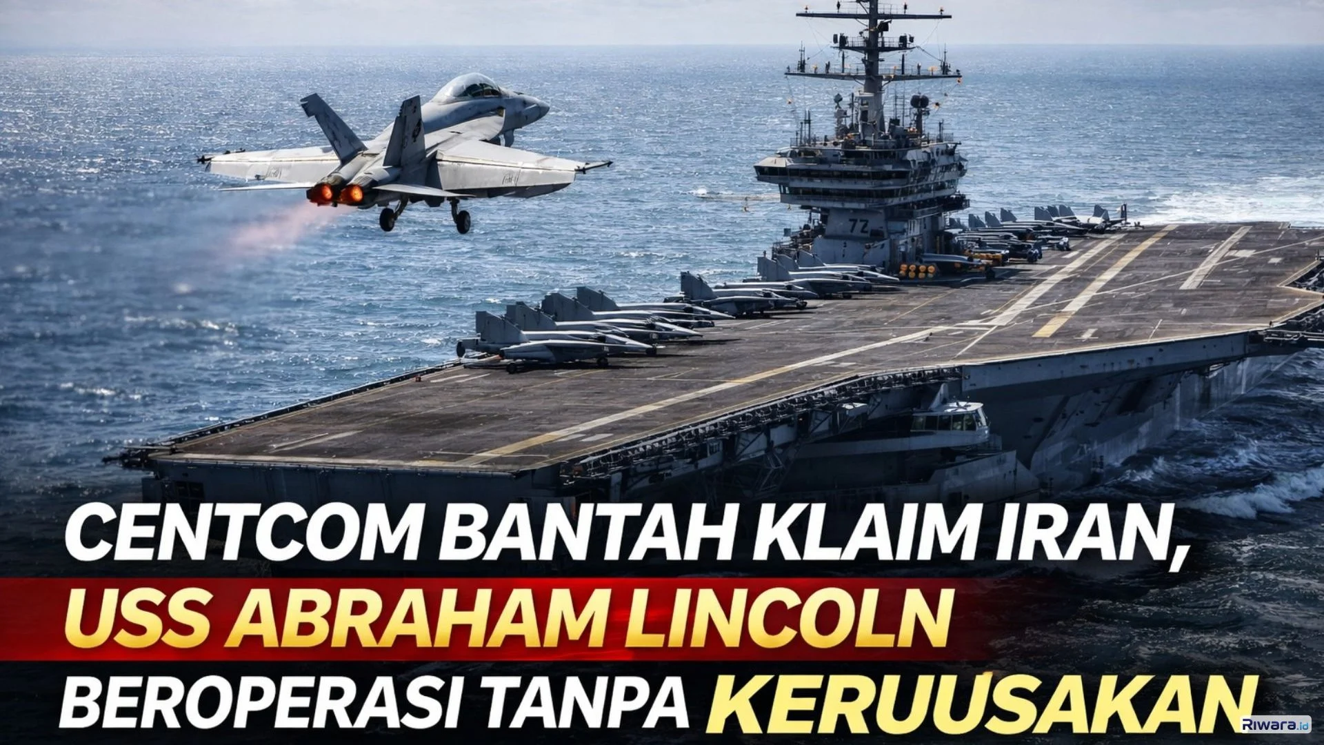 Krisis Psikologis di Laut Arab: USS Abraham Lincoln Ditarik Pulang Usai Misi Panjang